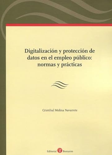 Stock image for DIGITALIZACION Y PROTECCION DE DATOS EN EL EMPLEO PUBLICO: for sale by AG Library