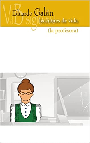 Stock image for Lecciones de vida: La profesora for sale by medimops