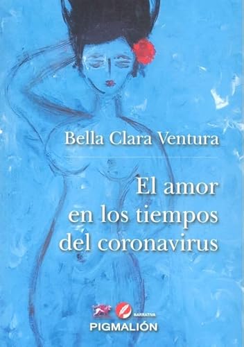 Imagen de archivo de El Amor En Los Tiempos Del Coronavirus a la venta por AG Library