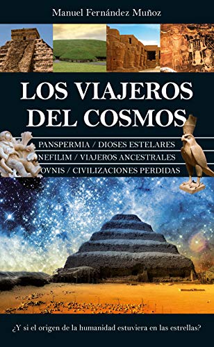 9788418346378: Los Viajeros Del Cosmos: Y si el origen de la humanidad estuviera en las estrellas? (Enigma)