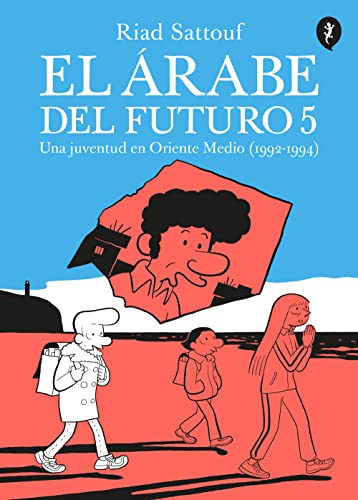 Stock image for El rabe del futuro 5 - El rabe del futuro 5: Una juventud en Oriente Medio (1992-1994) for sale by Big River Books