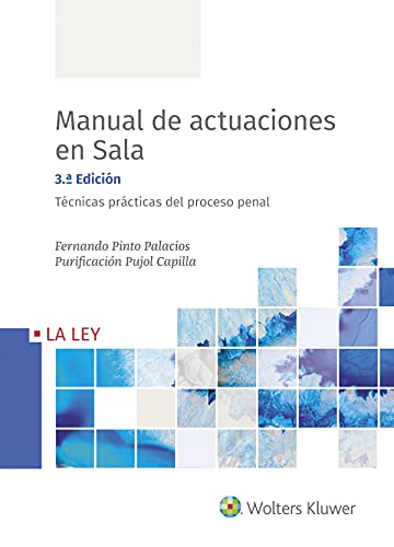 Imagen de archivo de Manual de actuaciones en sala 2020: Tcnicas prcticas del proceso penal a la venta por AG Library