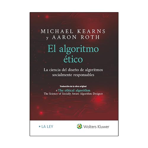 Stock image for El algoritmo tico: La ciencia del diseo de algoritmos socialmente responsables for sale by AG Library