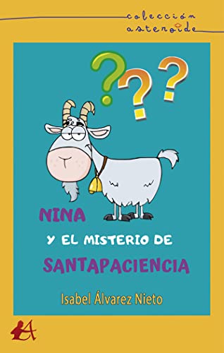 Stock image for Nina y el misterio de santapaciencia for sale by Siglo Actual libros