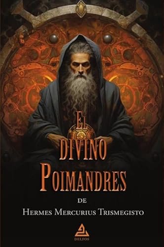 Stock image for El divino Poimandres de Hermes Mercurius Trismegisto for sale by Agapea Libros