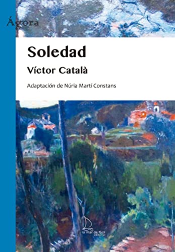 Imagen de archivo de SOLEDAD. a la venta por KALAMO LIBROS, S.L.