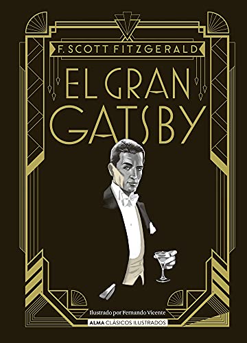 Imagen de archivo de El Gran Gatsby (Clsicos ilustrados) (Spanish Edition) a la venta por Lakeside Books