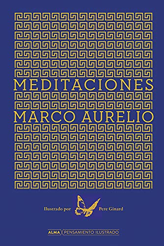 Imagen de archivo de Meditaciones (Pensamiento ilustrado) (Spanish Edition) [Hardcover] Aurelio, Marco a la venta por Lakeside Books