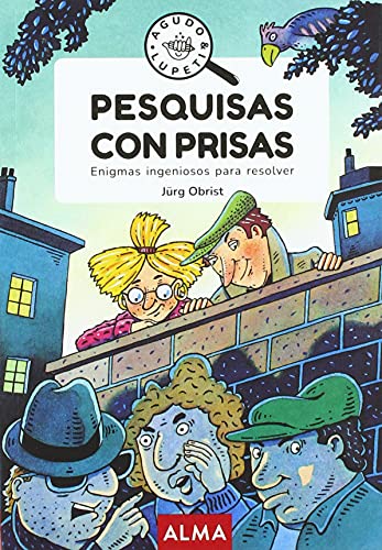 Stock image for PESQUISAS CON PRISAS. Enigmas ingeniosos para resolver for sale by KALAMO LIBROS, S.L.