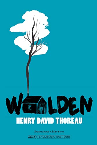 Imagen de archivo de Walden (Pensamiento ilustrado) (Spanish Edition) a la venta por Lakeside Books