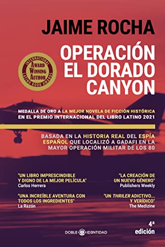 Beispielbild fr Operacin El Dorado Canyon (Tapa Dura): Basada en la historia real del espa espaol que localiz a Gadafi (Spanish Edition) zum Verkauf von GF Books, Inc.