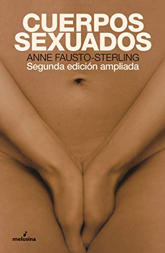 Imagen de archivo de CUERPOS SEXUADOS (SEGUNDA EDICION AMPLIADA) a la venta por KALAMO LIBROS, S.L.