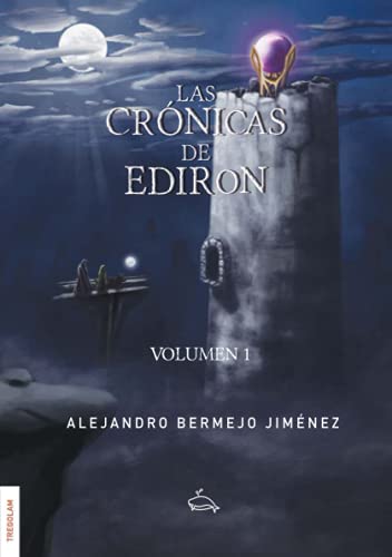 Stock image for Las cr�nicas de Ediron: Volumen 1 (Spanish Edition)