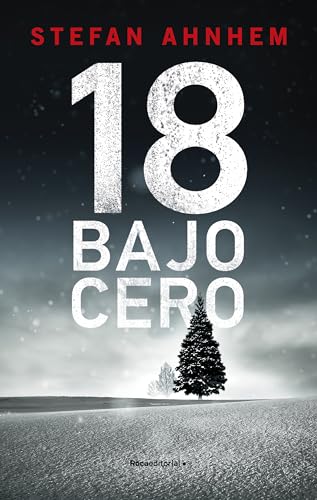Imagen de archivo de 18 bajo cero (serie Fabian Risk 3) (Spanish Edition) a la venta por St Vincent de Paul of Lane County