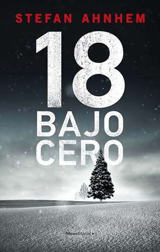Imagen de stock para 18 bajo cero (Fabian Risk 3) (Thriller y Suspense)