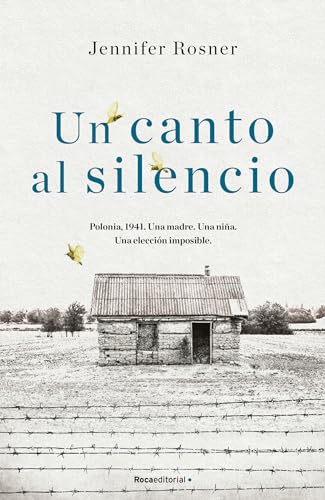 Stock image for Un canto al silencio / The Yellow Bird Sings (Spanish Edition) for sale by Irish Booksellers