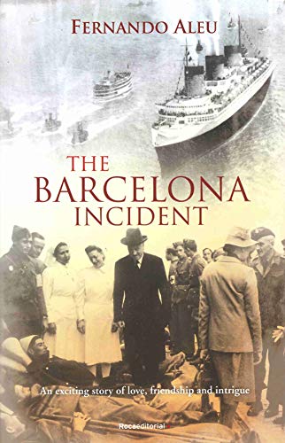 Imagen de archivo de The Barcelona Incident a la venta por Goodwill of Colorado