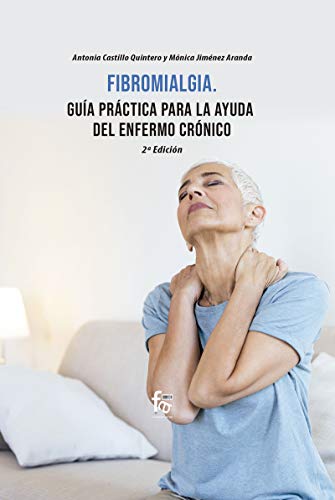 9788418418327: FIBROMIALGIA.GUIA PRACTICA DE AYUDA PARA EL ENFERMO-2 ED