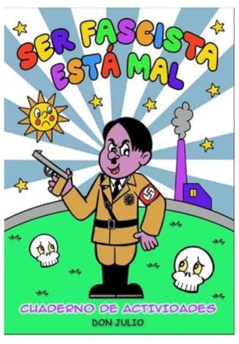 Stock image for Ser fascista est� mal