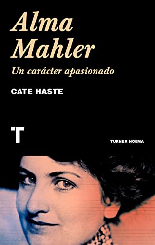 Imagen de stock para Alma Mahler: Un car�cter apasionado (Noema)