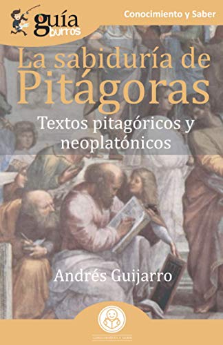 Beispielbild fr LA SABIDURA DE PITGORAS. TEXTOS PITAGRICOS Y NEOPLATNICOS zum Verkauf von KALAMO LIBROS, S.L.