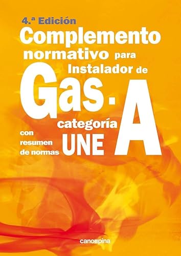 Imagen de archivo de Complemento normativo para instaladores de gas categora A a la venta por Agapea Libros