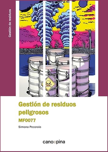 Imagen de archivo de Gestin de residuos peligrosos MF0077 a la venta por Agapea Libros