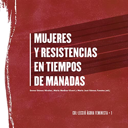 Beispielbild fr Mujeres y resistencias en tiempos de manadas zum Verkauf von AG Library