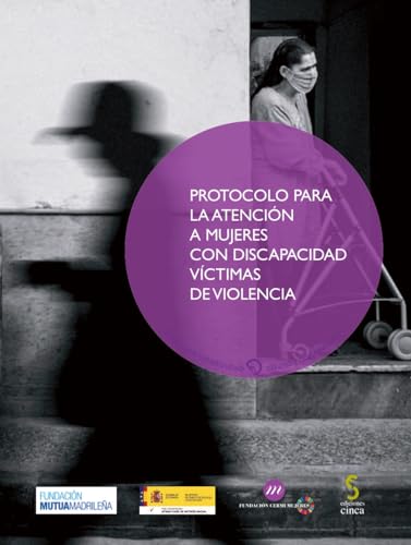 Imagen de archivo de Protocolo para la atencin a mujeres con discapacidad vctimas de violencia a la venta por AG Library