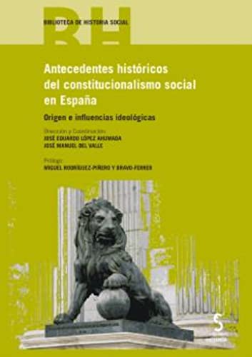 9788418433344: Antecedentes Historicos Del Constitucionalismo Social En Espaa.