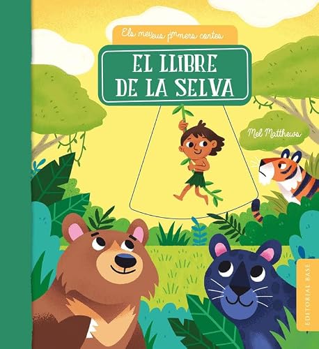 Stock-Bild f�r El llibre de la selva: Els meus primers contes 11