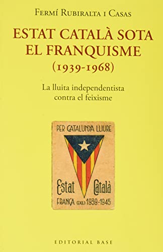 Imagen de archivo de Estat Catal sota el franquisme (1939-1968) a la venta por AG Library