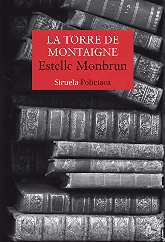 Stock image for TORRE DE MONTAIGNE, LA. for sale by KALAMO LIBROS, S.L.