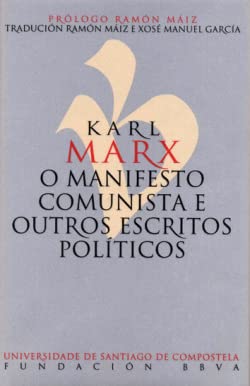 Beispielbild fr O MANIFESTO COMUNISTA E OUTROS ESCRITOS POLTICOS. zum Verkauf von KALAMO LIBROS, S.L.
