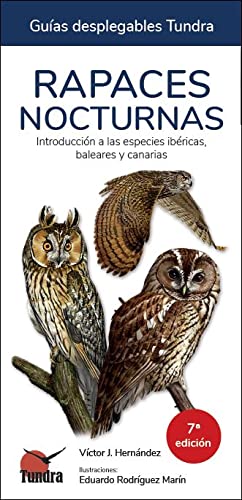 Imagen de archivo de RAPACES NOCTURNAS. INTRODUCCION A LAS ESPECIES IBERICAS, BALEARES Y CANARIAS (FOLLETO DESPLEGABLE) a la venta por KALAMO LIBROS, S.L.