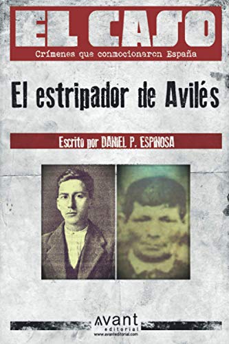 Imagen de stock para El Caso: El estripador de Avil�s