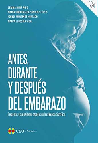 Beispielbild fr Antes, durante y despus del embarazo. zum Verkauf von AG Library
