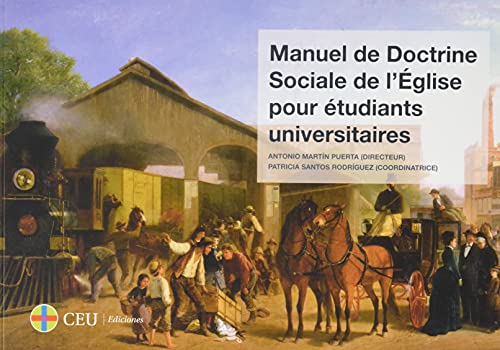Beispielbild fr Manuel de Doctrine Sociale de lglise pour tudiants universitaires zum Verkauf von AG Library