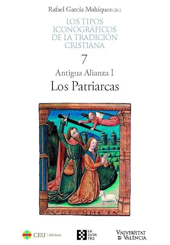 Imagen de archivo de ANTIGUA ALIANZA I. LOS TIPOS ICONOGRFICOS DE LA TRADICIN CRISTIANA / 7 a la venta por Hiperbook Espaa