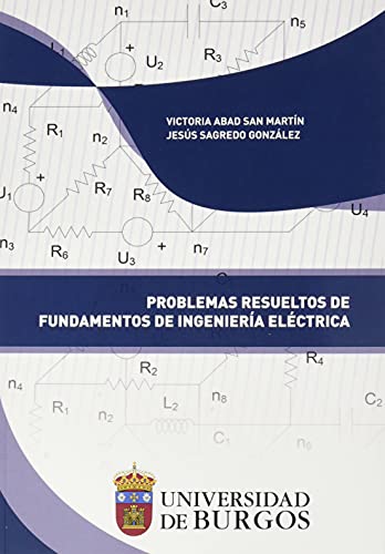 9788418465055: Problemas resueltos de fundamentos de Ingeniera Elctrica