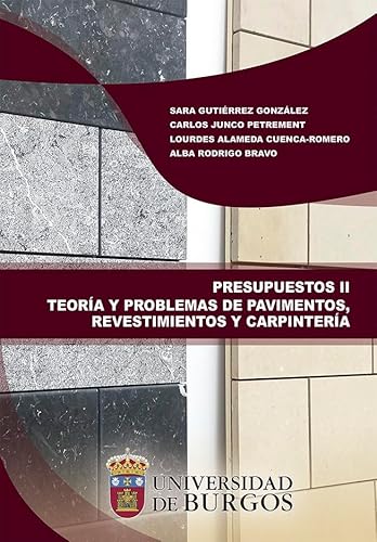 Beispielbild fr Presupuestos II. Teora y problemas de pavimentos, revestimientos y carpintera zum Verkauf von AG Library