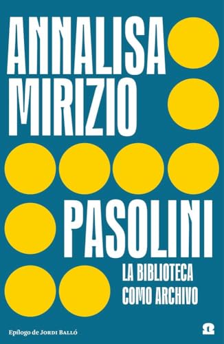 Beispielbild f�r Pasolini. La biblioteca como archivo zum Verkauf von AG Library