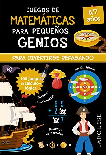 Stock image for JUEGOS DE MATEMTICAS PARA PEQUEOS GENIOS 6-7 AOS. for sale by KALAMO LIBROS, S.L.