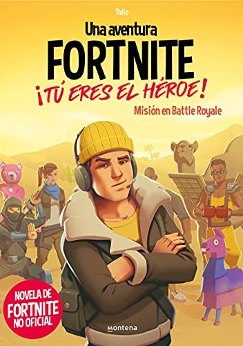 9788418483035: FORTNITE. T eres el hroe!: Misin en Battle Royale