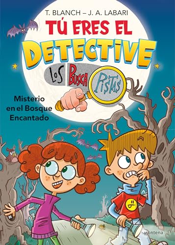 Imagen de archivo de Tú eres el detective con Los Buscapistas 1 - Misterio en el bosque encantado a la venta por ThriftBooks-Atlanta