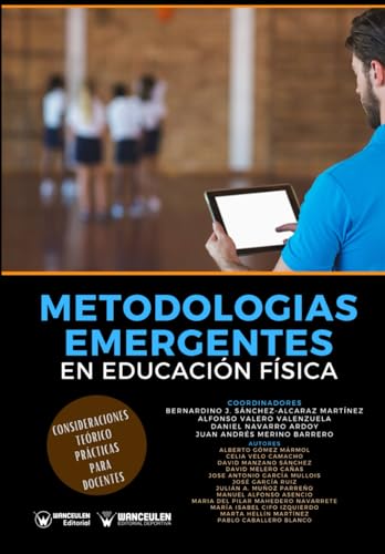 Imagen de archivo de METODOLOGAS EMERGENTES EN EDUCACIN FSICA a la venta por Hilando Libros