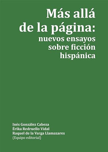 Stock image for Ms all de la pgina: nuevos ensayos sobre ficcin hispnica for sale by AG Library