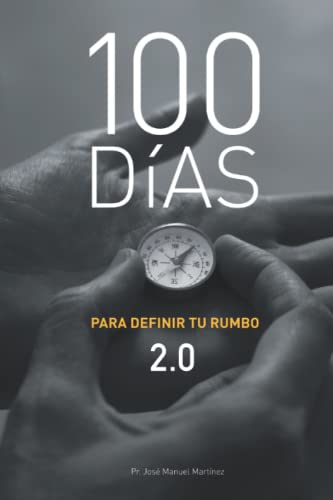 Stock image for 100 das para definir tu rumbo 2.0 for sale by medimops
