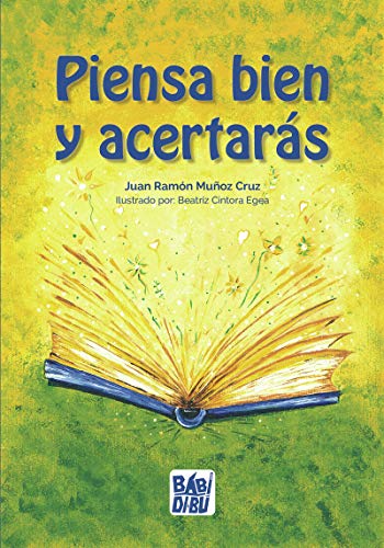 Stock image for PIENSA BIEN Y ACERTARS for sale by KALAMO LIBROS, S.L.