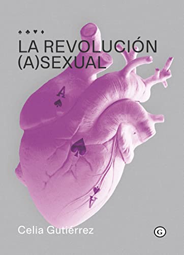Stock image for LA REVOLUCIN (A)SEXUAL for sale by KALAMO LIBROS, S.L.
